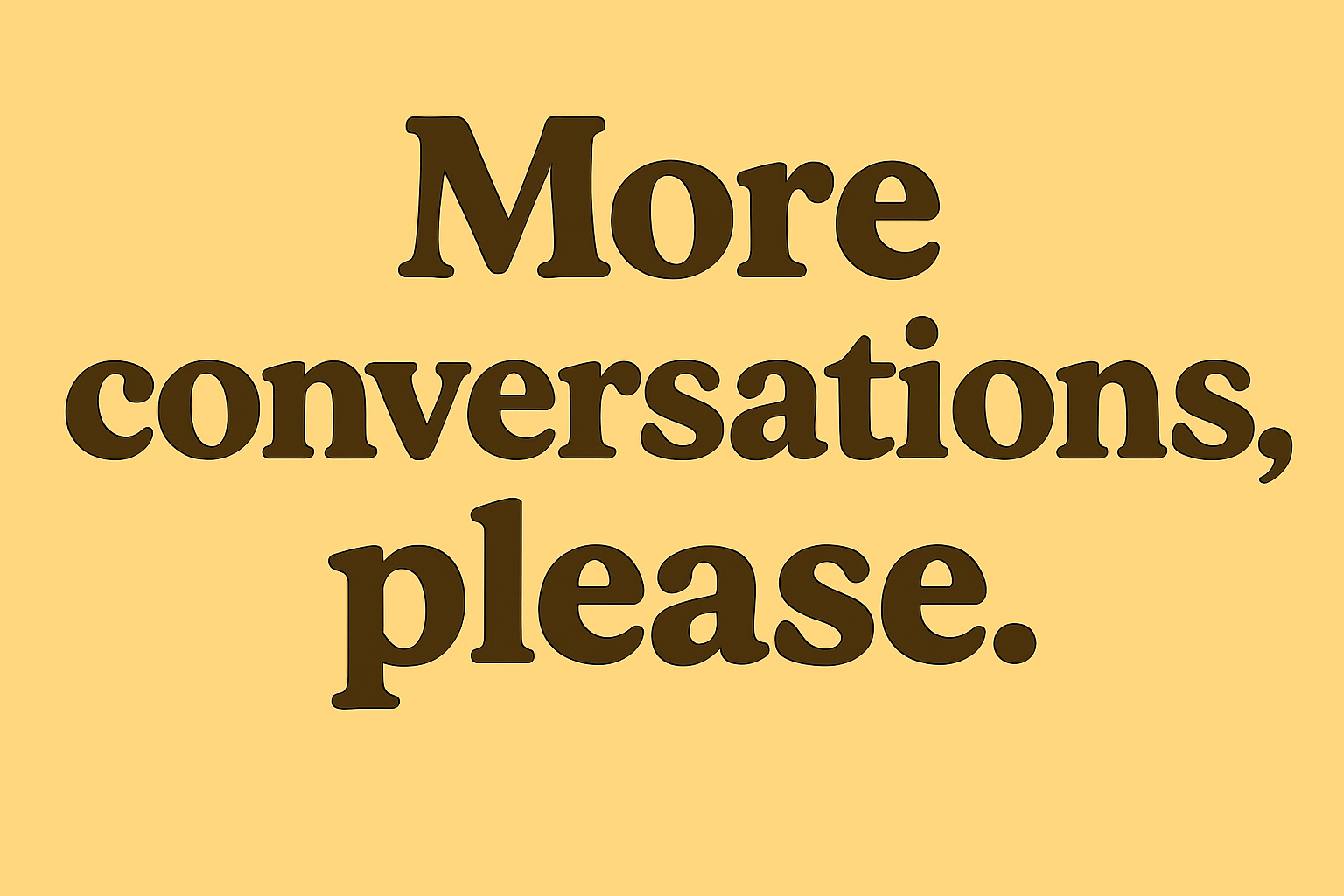 How Talking to Strangers Made Me Fluent